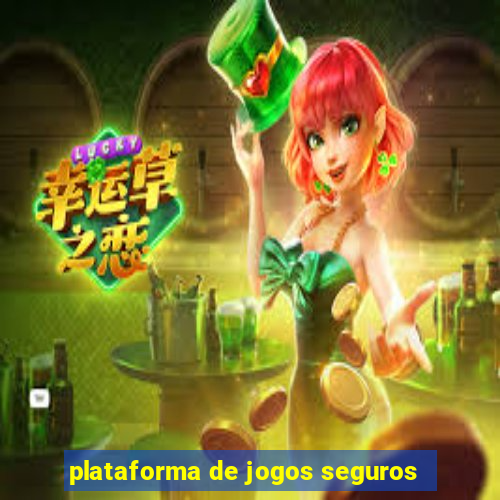 plataforma de jogos seguros